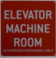 Elevator Machine Room Signage