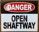 HPD Sign Danger Open SHAFTWAY