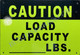 HPD Sign Caution Load Capacity_ lbs