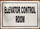 Elevator Control  SIGNAGE