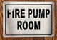 HPD Sign FIRE Pump Room