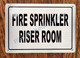 FD Sign FIRE Sprinkler Riser Room
