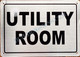Utility Room  SIGNAGE