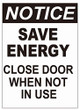 HPD Sign Notice: Save ENERGEY Close Door When NOT in USE