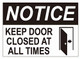 HPD Sign Notice Keep Door Closed at All Times