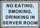 FD Sign NO Eating, Smoking, Drinking in Server Room
