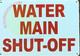 HPD Sign Water Main Shut-Off