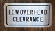 Low Overhead Clearance