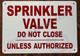 Sprinkler Valve DO NOT Close Signage