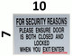 for Security Reasons Please Ensure Door is Both Closed and Locked When You EXIT