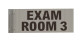 EXAM Room 3 Sign-Two-Sided/Double Sided Projecting, Corridor and Hallway SIGNAGE