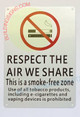 NO Smoking Sign-Respect The AIR WE Share This is Smoke Free Zoe