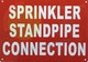 Sprinkler Standpipe Connection