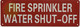 FIRE Sprinkler Water Shut-Off SIGNAGE