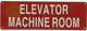 Elevator Mechanical Room SIGNAGE