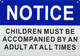 HPD SIGN Notice children must with an adult