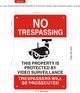 NO TRESPASSING THIS PROPERTY IS PROTECTED BY VIDEO SURVEILLANCE SIGNAGE