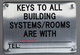 Keys to All Building Systems are with  Signage