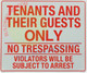 TENANTS AND GUEST ONLY