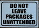 HPD DO NOT LEAVE PACKAGES UNATTENDED SIGN