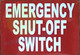 HPD EMERGENCY SHUT OFF SWITCH SIGN