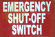FD EMERGENCY SHUT OFF SWITCH SIGN