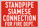 FD STANDPIPE SIAMESE CONNECTION FOR FIRE DEPARTMENT SIGN