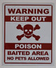 KEEP OUT POISON BAITED AREA -2HEADS SIGN