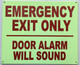 FD Sign Photoluminescent EMERGENCY EXIT DOOR ONLY ALARM WILL SOUND