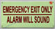 FD Sign Photoluminescent EMERGENCY EXIT ONLY ALARM WILL SOUND