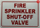 HPD Sign FIRE SPRINKLER SHUT-OFF VALVE