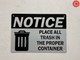 HPD Sign Notice: Place All Trash In The Proper Container