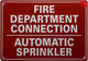 FD Sign FIRE DEPARTMENT CONNECTION AUTOMATIC SPRINKLER