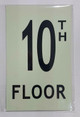 Floor number TEN 10)  Signage HEAVY DUTY / GLOW IN THE DARK