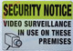 FD Sign Security Notice: Video Surveillance in USE ON These Premises