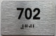 apt number sign silver 702