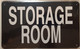 STORAGE ROOM  Signage