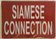 SIAMESE CONNECTION  Signage    Signages,