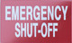 Emergency Shut-Off  Signage Two Sided Tape,