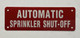 Automatic Sprinkler Shut-off Signage