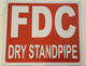 FDC DRY STANDPIPE  Signage