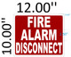Sign FIRE ALARM DISCONNECT