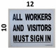 Sign All Workers and Visitors Must