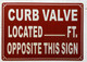 Sign Curb Valve Located Ft Opposite This Sign