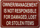 Sign Owner/Management is not responsible for damaged, lost or stolen items
