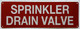 SPRINKLER DRAIN VALVE COMPLIANCE SIGN