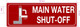 FD MAIN WATER SHUT-OFF SIGN