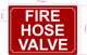 FD FIRE HOSE VALVE SIGN