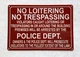 NYC NO LOITERING NO TRESPASSING POLICE DEPT. SIGN