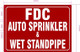 FD FDC AUTO SPRINKLER AND WET STANDPIPE SIGN